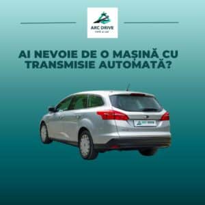 Descoperă confortul și ușurința condusului: Ghid pentru conducerea unei mașini cu transmisie automată de la ARC Drive rent a car